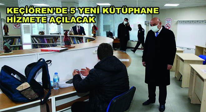 Keçiören'de 5 Yeni Kütüphane Hizmete Açılacak