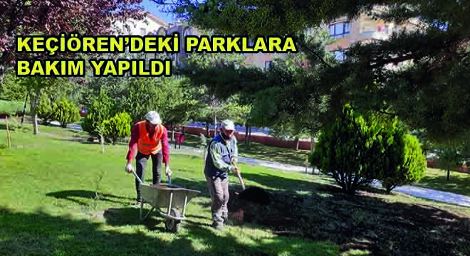 Keçiören'deki Parklara Bakım Yapıldı