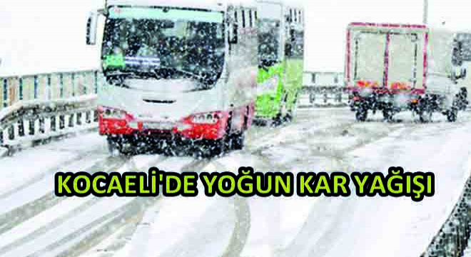 Kocaeli'de Yoğun Kar Yağışı