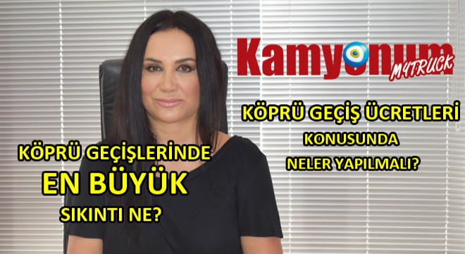 Köprü Geçişleri Hakkında Konuştuğumuz Üçüncü Programımız Yayında!