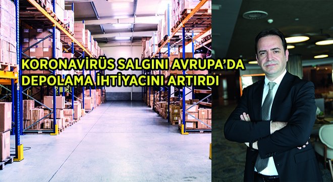 Koronavirüs Salgını Avrupa'da Depolama İhtiyacını Artırdı