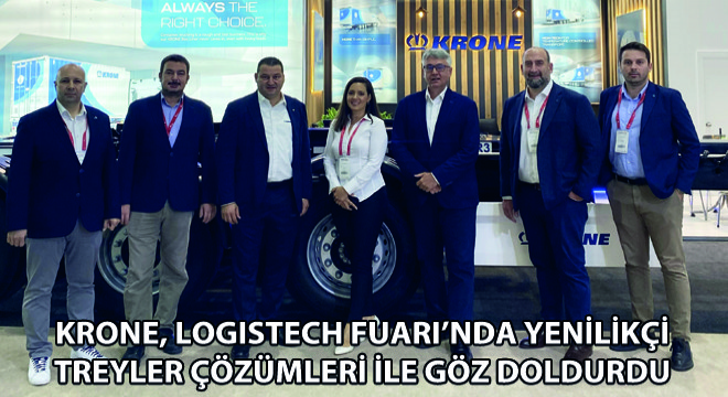 Krone, Logistech Fuarı'nda Yenilikçi Treyler Çözümleri ile Göz Doldurdu