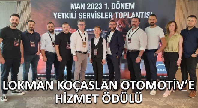 Lokman Koçaslan Otomotiv'e Hizmet Ödülü