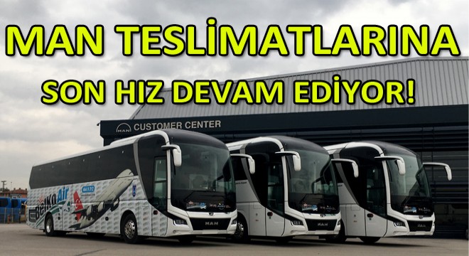 MAN'dan Ankara'da BelKo Air'e, İstanbul'da Altur'a Lion's Coach Teslimatları