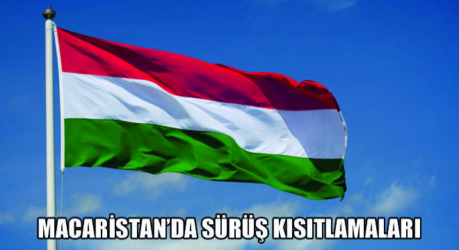 Macaristan'da Sürüş Kısıtlamaları