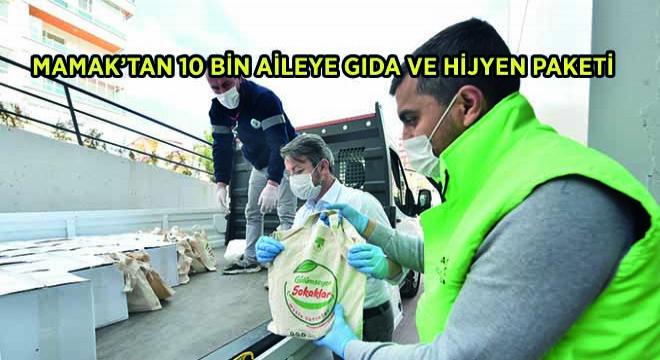 Mamak'tan 10 Bin Aileye Gıda ve Hijyen Paketi