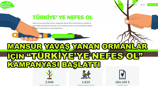 Mansur Yavaş Yanan Ormanlar İçin Türkiye’ye Nefes Ol Kampanyası Başlattı