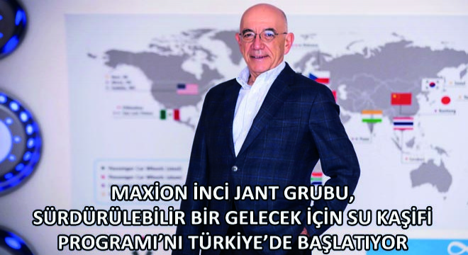 Maxion İnci Jant Grubu, Sürdürülebilir Bir Gelecek İçin Su Kaşifi Programı'nı Türkiye'de Başlatıyor