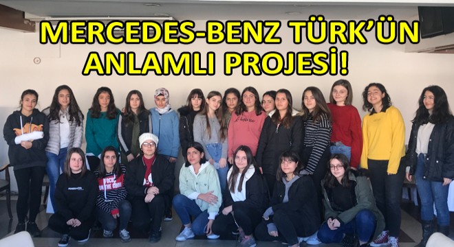 Mercedes-Benz Türk, Aydın'daki Yıldız Kızlar'la Buluştu