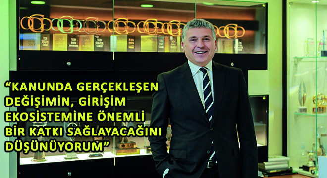 Mercedes-Benz Türk İcra Kurulu Başkanı Süer Sülün; ''Kanunda Gerçekleşen Değişimin, Girişim Ekosistemine Önemli Bir Katkı Sağlayacağını Düşünüyorum''