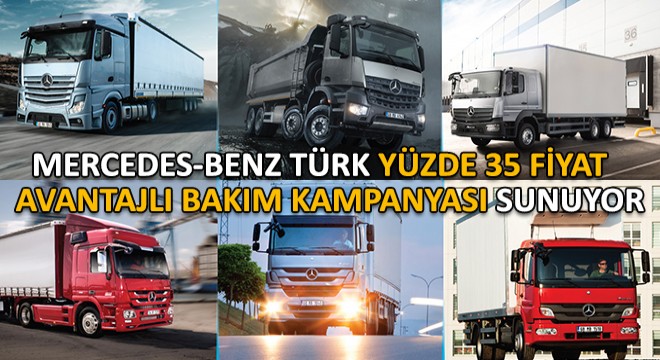 Mercedes-Benz Türk Yüzde 35 Fiyat Avantajlı Bakım Kampanyası Sunuyor