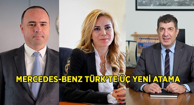 Mercedes'te Üç Yeni Atama