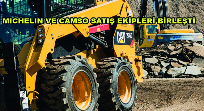 Michelin ve Camso Satış Ekipleri Birleşti
