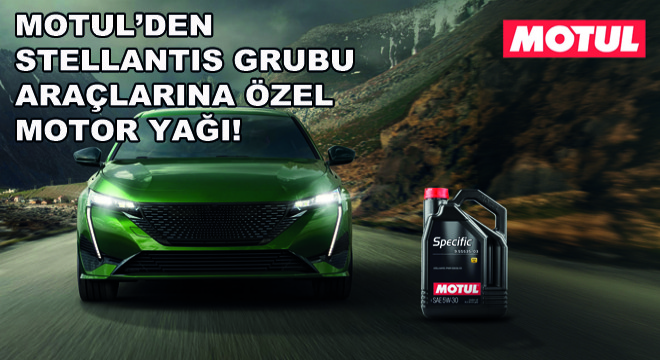 Motul'den STELLANTIS Grubu Araçlarına Özel Motor Yağı!