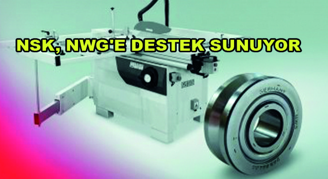 NSK, NWG'e Destek Sunuyor