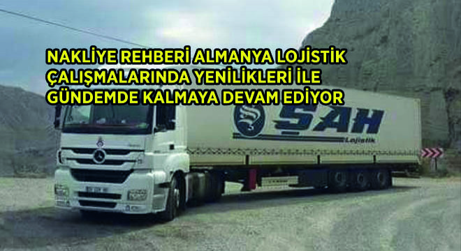 Nakliye Rehberi Almanya Lojistik Çalışmalarında Yenilikleri ile Gündemde Kalmaya Devam Ediyor