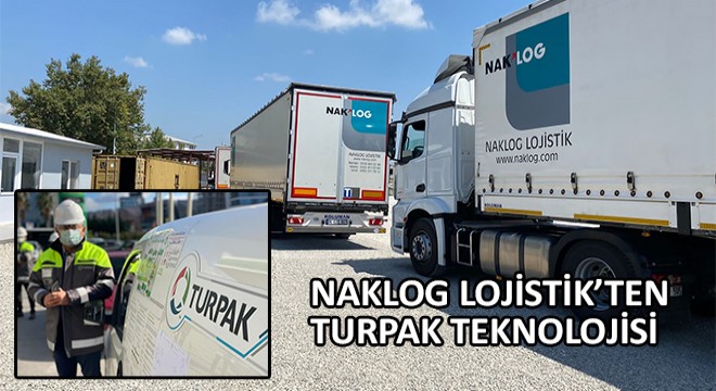 Naklog Lojistik'ten Turpak Teknolojisi