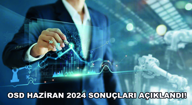 OSD Haziran 2024 Sonuçları Açıklandı!
