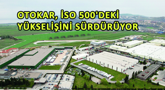 Otokar, İSO 500'deki Yükselişini Sürdürüyor