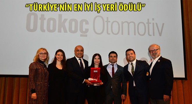 Otokoç Otomotiv “Türkiye'nin En İyi İş Yeri” Ödülünün Sahibi Oldu