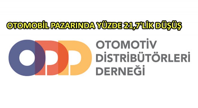 Otomobil Pazarında Yüzde 21,7'lik Düşüş
