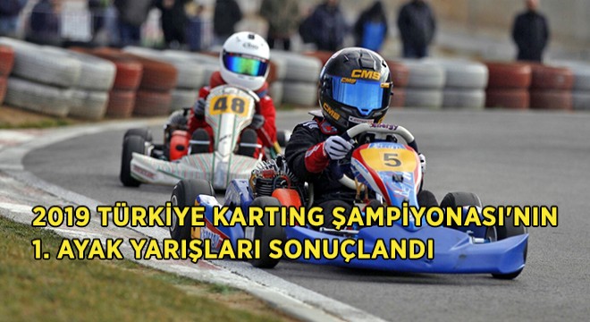 Otomobil Sporları Sezonu Karting ile Açıldı