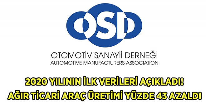 Otomotiv Sanayii Derneği, 2020 Yılının İlk Verilerini Açıkladı!