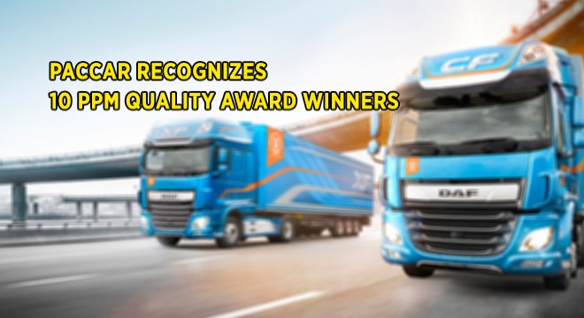 PACCAR Recognizes 10 PPM Quality Award Winners