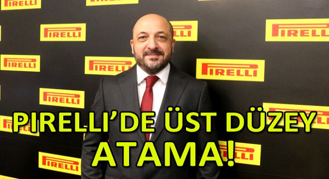 PIRELLI Türkiye'de Fabrika Müdürlüğü Görevine Atilla Gidergi Atandı