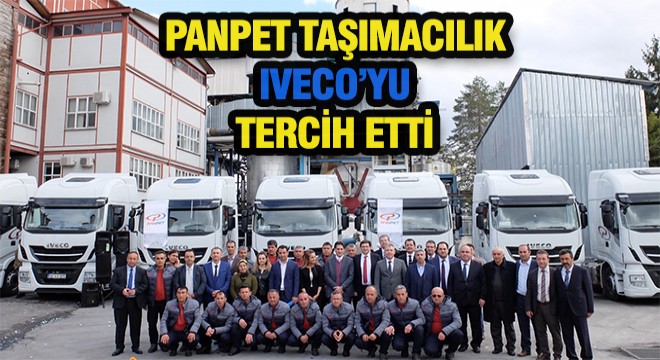 Panpet, Iveco'yu Tercih Etti
