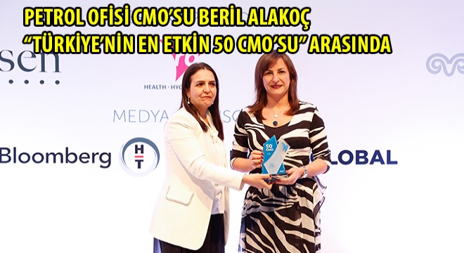 Petrol Ofisi CMO'su Beril Alakoç, Türkiye'nin En Etkin 50 CMO'su arasında