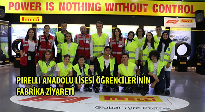 Pirelli Anadolu Lisesi öğrencileri, Pirelli Motor Sporları Fabrikasını Ziyaret Etti