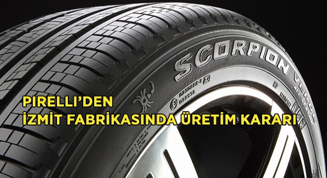 Pirelli, SUV'un En Çok Satan Ölçüsünü İzmit'te Üretecek