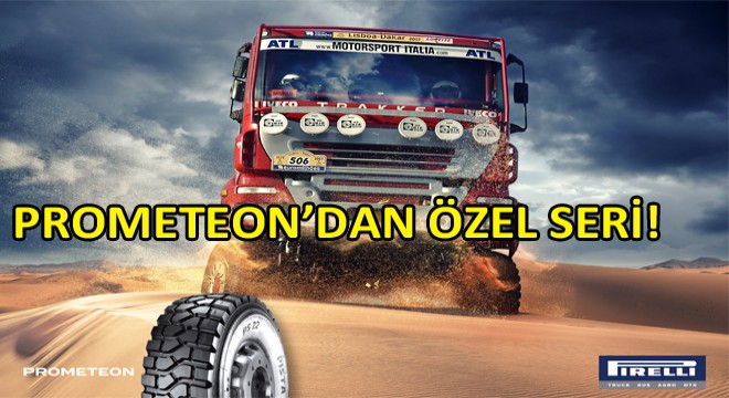 Prometeon'dan Askeri Araçlara Özel Seri!