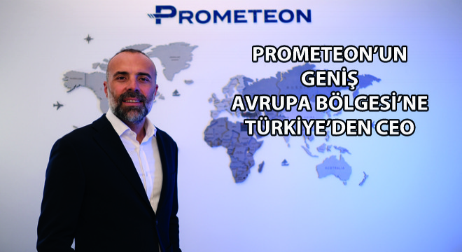 Prometeon’un Geniş Avrupa Bölgesi’ne Türkiye’den CEO