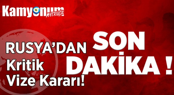 Putin'den Türkiye İçin Vize Kararı!
