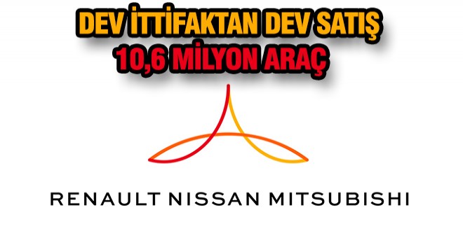 Renault,Nissan,Mitsubishi Ortaklığından Yüksek Satış