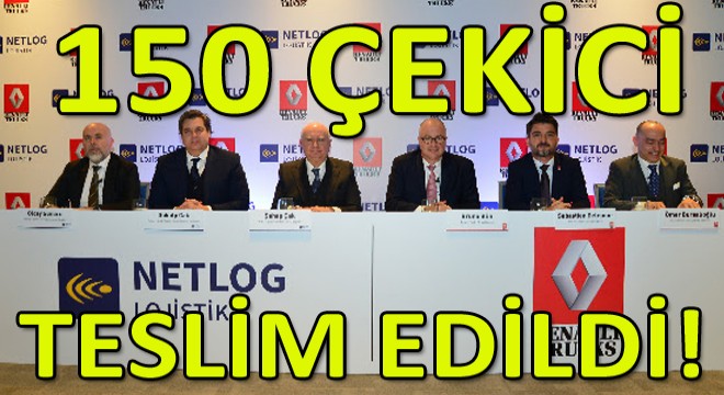 Renault Trucks, Netlog Lojistik'e 150 Adet Çekici Teslim Etti