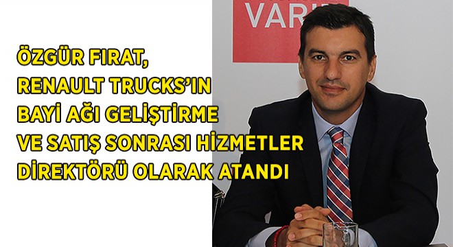 Renault Trucks'ta Önemli Atama