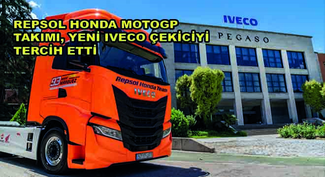 Repsol Honda Motogp Takımı, Yeni IVECO Çekiciyi Tercih Etti