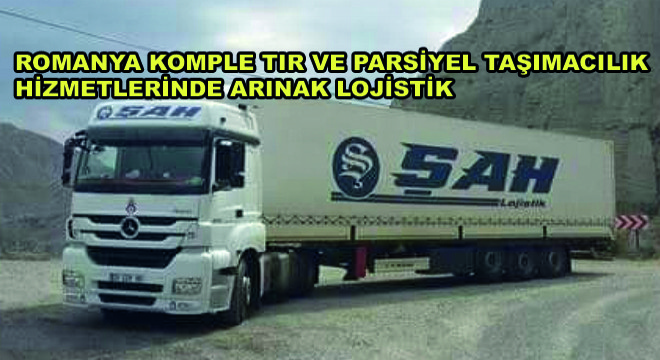 Romanya Komple Tır ve Parsiyel Taşımacılık Hizmetlerinde Arınak Lojistik