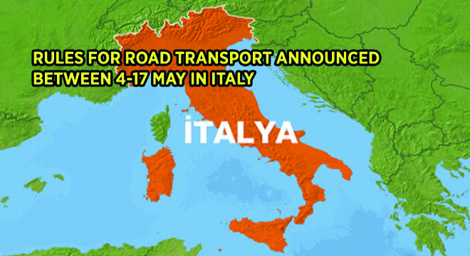 Rules For Road Transport Announced Between 4-17 May İn Italy