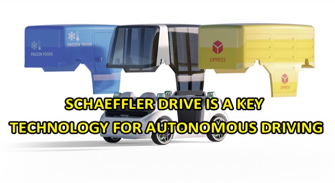 SCHAEFFLER DRIVE IS A KEY TECHNOLOGY FOR AUTONOMOUS DRIVING