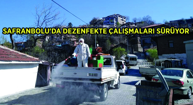Safranbolu'da Dezenfekte Çalışmaları Sürüyor