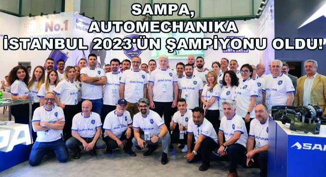 Sampa, Automechanika İstanbul 2023'ün Şampiyonu Oldu!