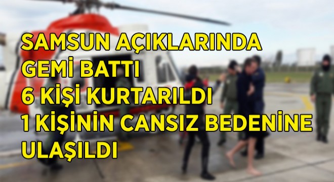 Samsun'da Kurtarma Çalışmaları