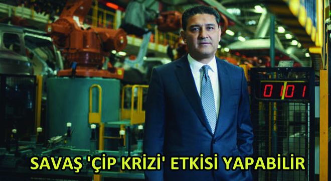 Savaş 'Çip Krizi' Etkisi Yapabilir