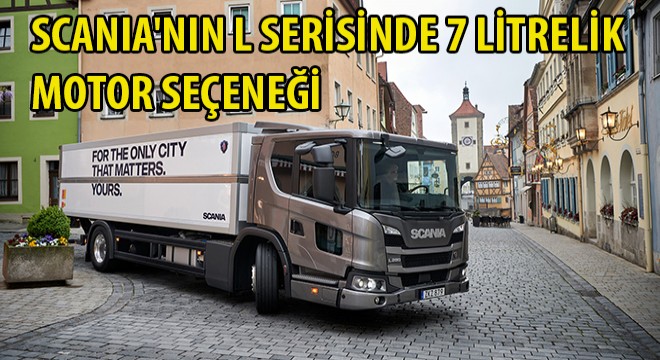 Scania'nın L Serisinde 7 Litrelik Motor Seçeneği