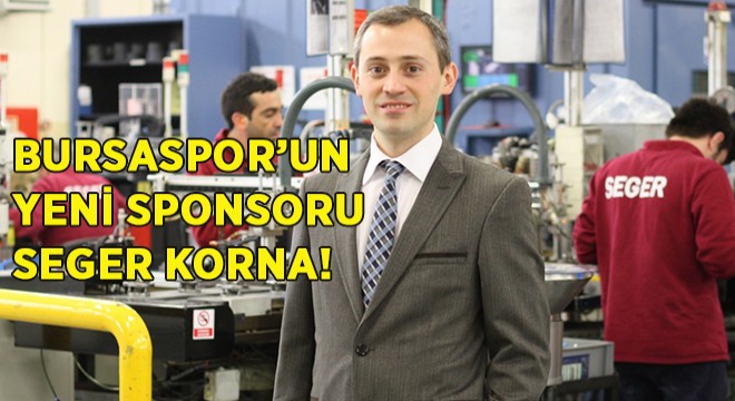 Seger Korna'dan Bursaspor'a Destek