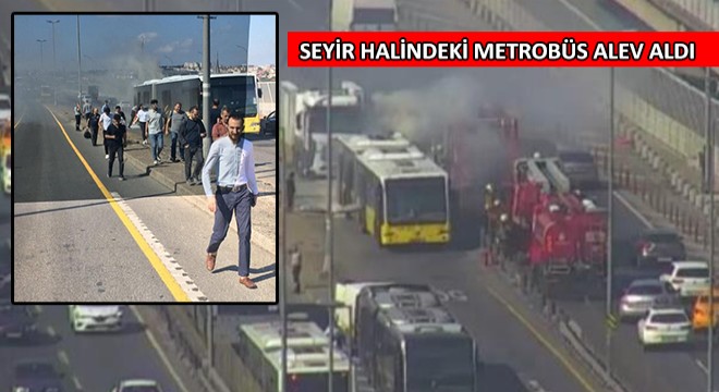 Seyir Halindeki Metrobüs Alev Aldı